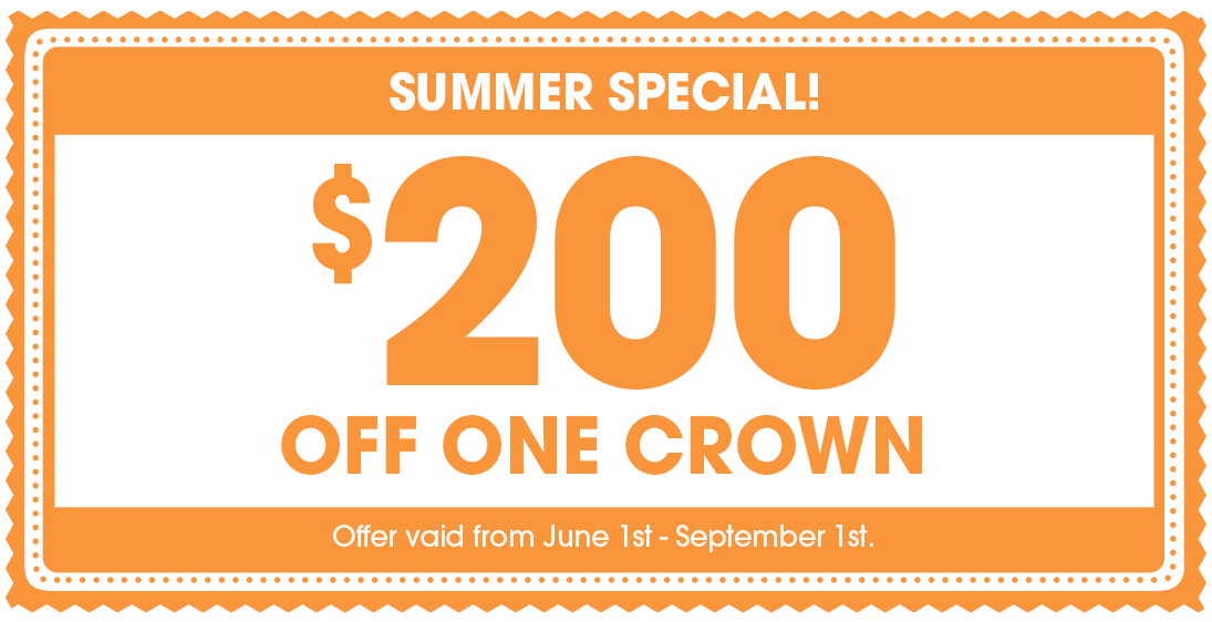 Summer Special: $200 off one crown